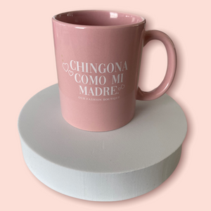 Taza Chingona Como mi Madre